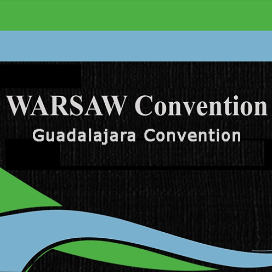 Ltr6 | Гвадалахарская конвенция ~ Guadalajara Convention |  Конвенция, дополнительная к Варшавской конвенции, для унификации некоторых правил, касающихся международных воздушных перевозок, осуществляемых лицом, не являющимся перевозчиком по договору